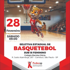 Fedeesp realiza Seletiva Estadual de Basquete Feminino Sub-18 em São Paulo